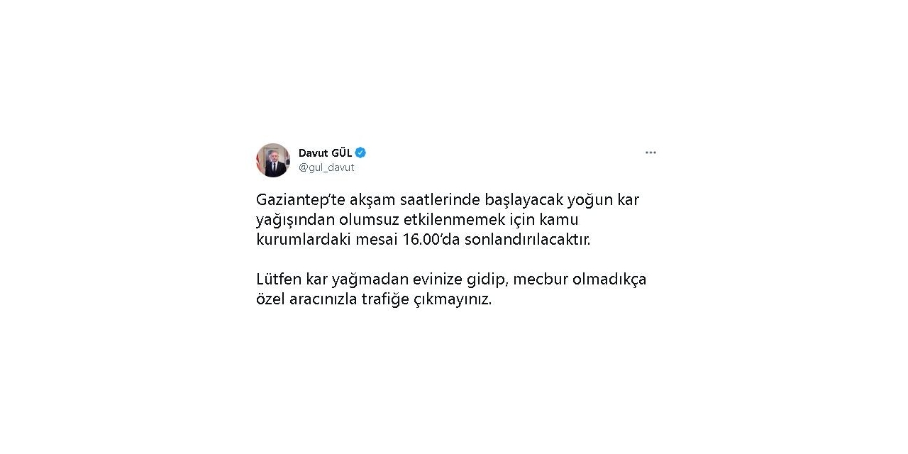 Gaziantep’te Kamu Mesaisi 16.00’da Bitecek