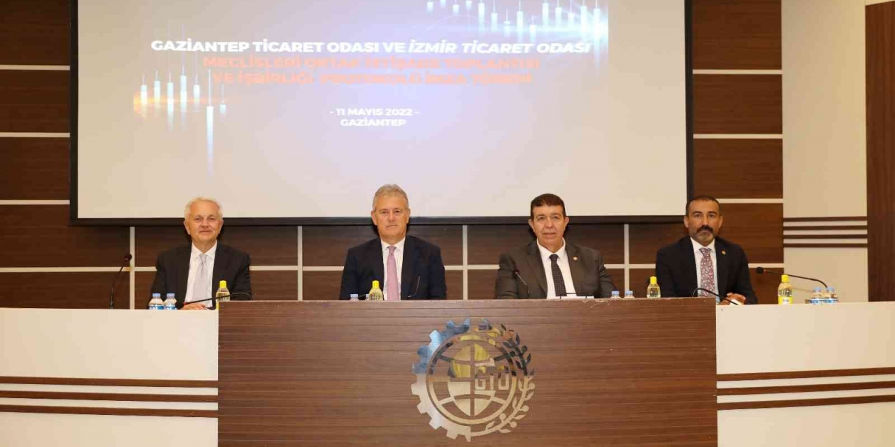 Gaziantep Ve İzmir Ticaret Odalarından Güç Birliği İmzası