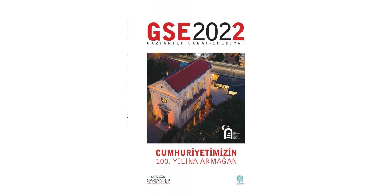 Gaziantep Sanat Ve Edebiyat Dergisi’nin 2022 Yılı Sayısı Çıktı