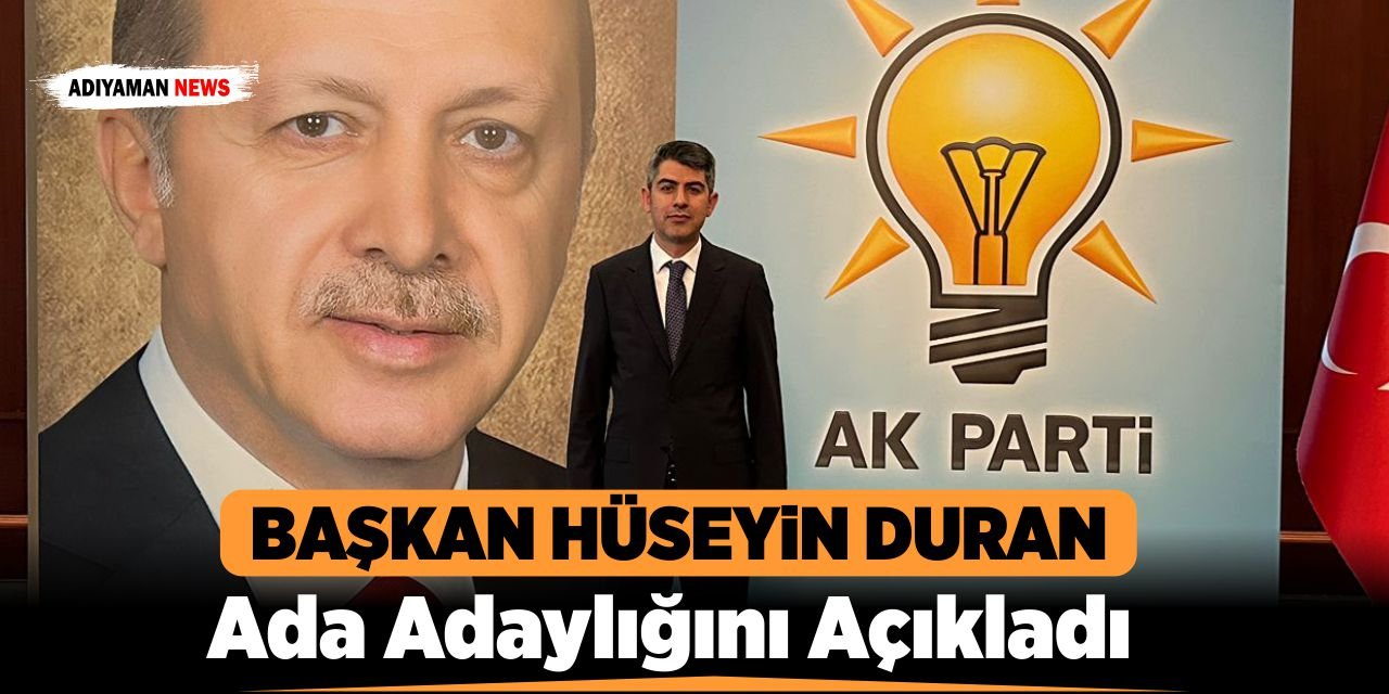 Başkan Hüseyin Duran Aday Adaylığını Açıkladı