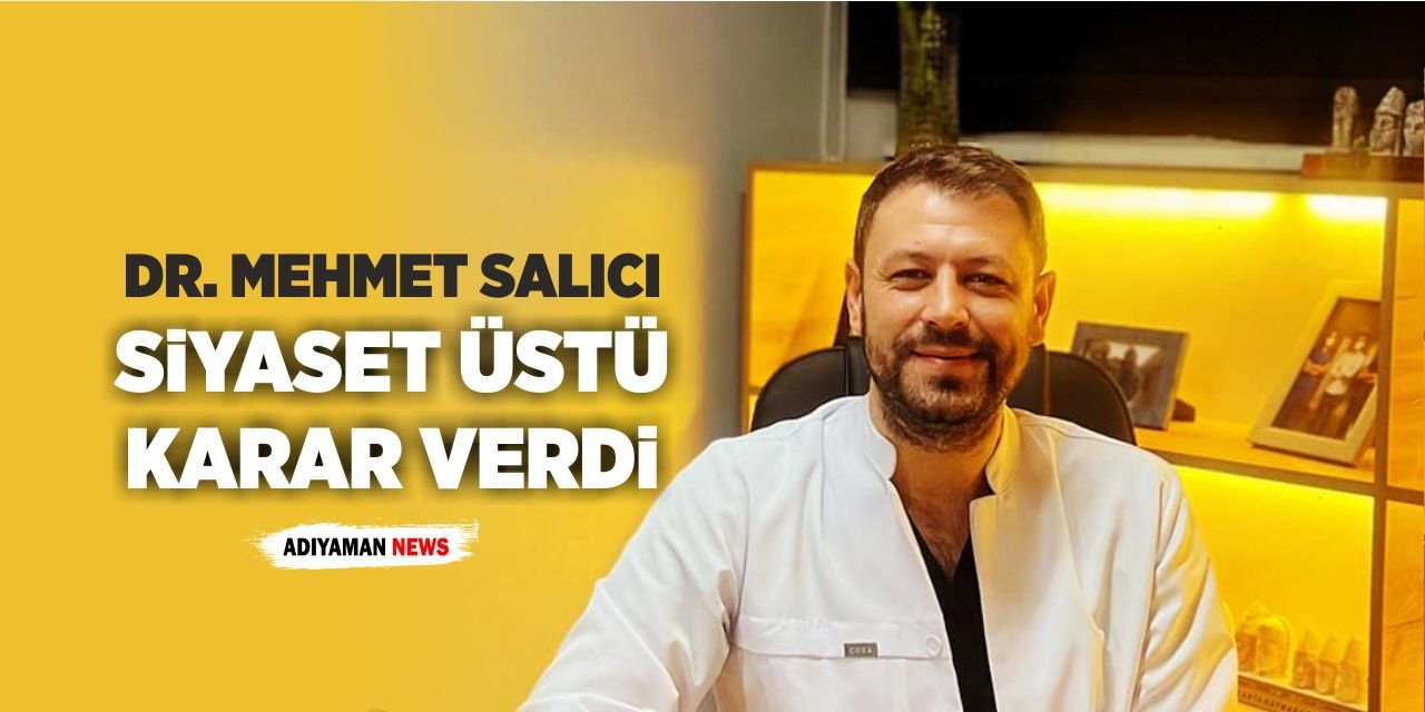 Dr. Mehmet Salıcı'dan Adaylık Açıklaması