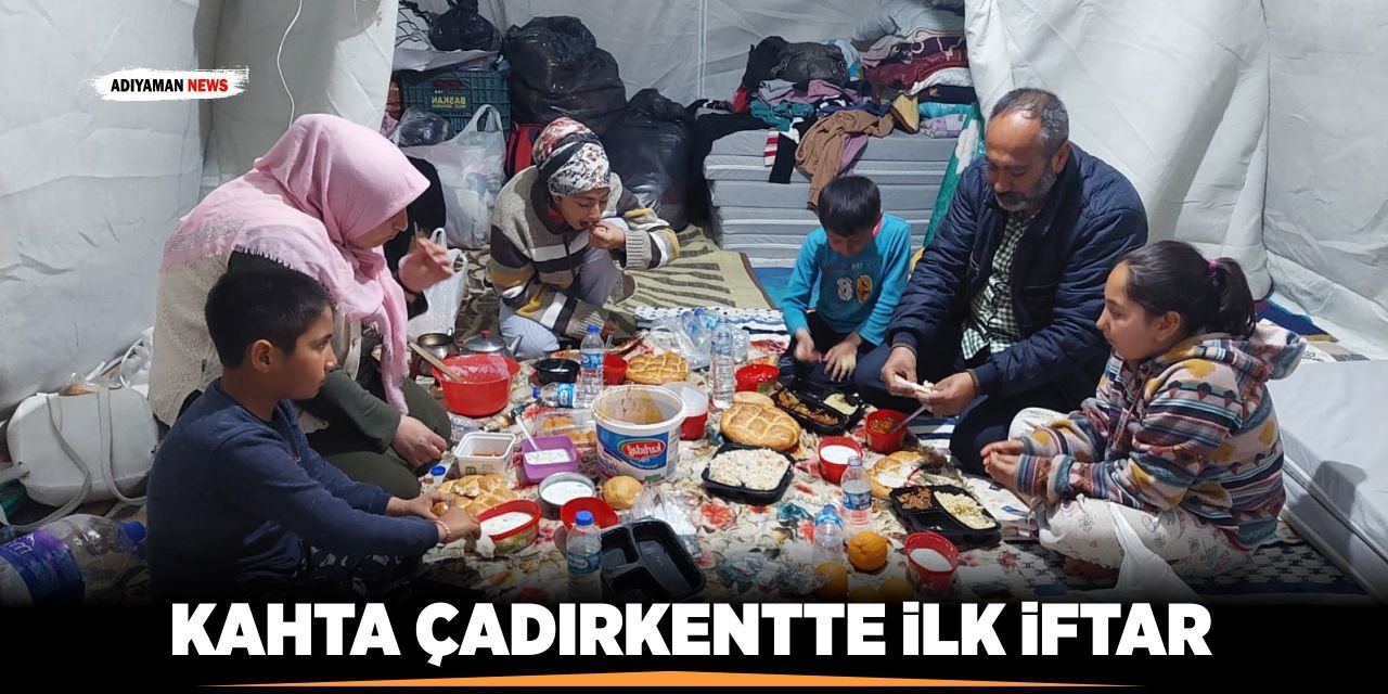 Kahta Deprem Bölgesinde İlk İftar