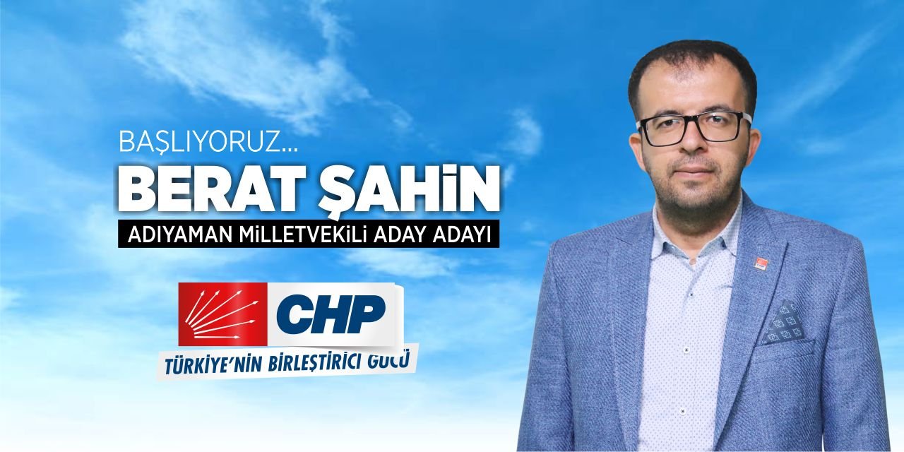Berat Şahin Chp Milletvekili Aday Adayı Oldu