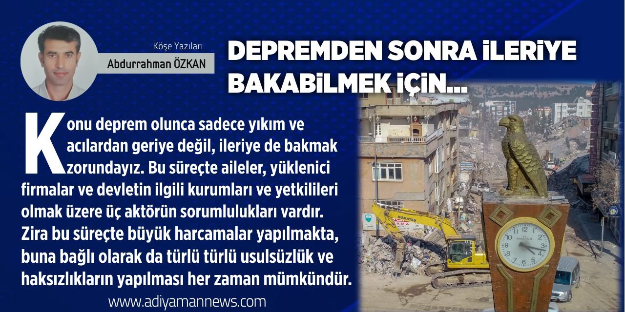 Depremden Sonra İleriye Bakabilmek İçin…