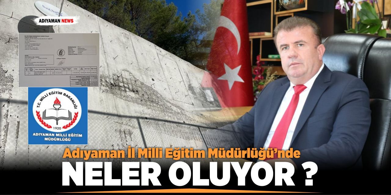Adıyaman İl Milli Eğitim Müdürlüğü’nde Neler Oluyor?