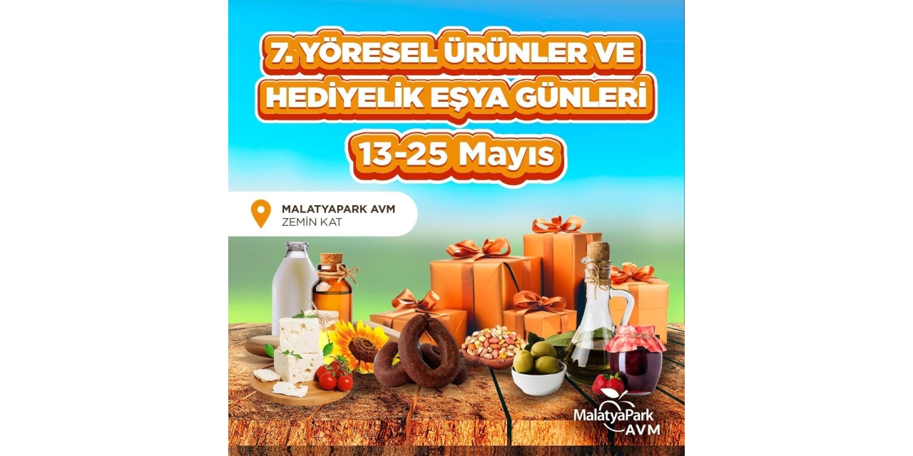 Yöresel Tatlar Ve El Emeği Ürünler 7. Kez Malatyapark’ta