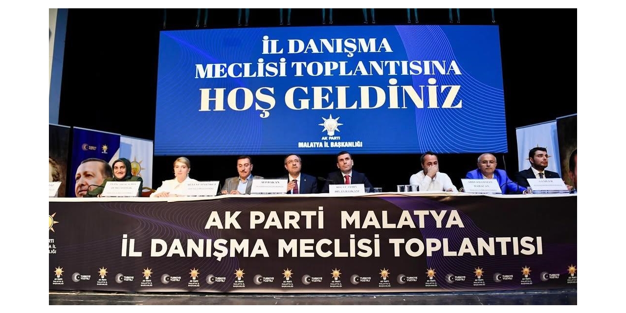 Ak Parti Malatya Teşkilatı, İl Danışma Meclisi Toplantısında Bir Araya Geldi