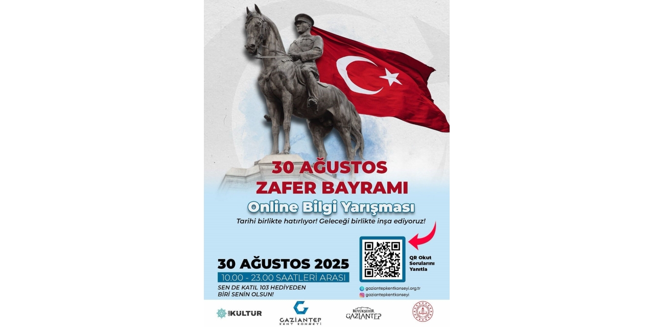 Gaziantep’te 30 Ağustos Zafer Bayramı’na Özel Online Bilgi Yarışması