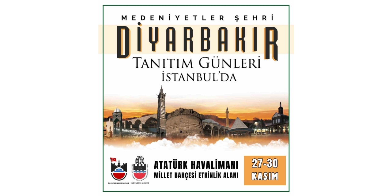 Diyarbakır Tanıtım Günleri 27 Kasım’da İstanbul’da Başlıyor