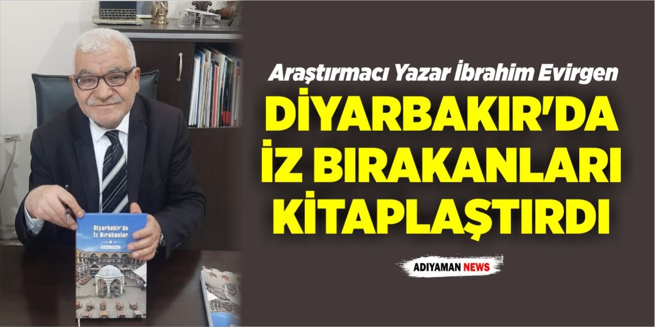 Diyarbakır'da İz Bırakanları Kitaplaştırdı