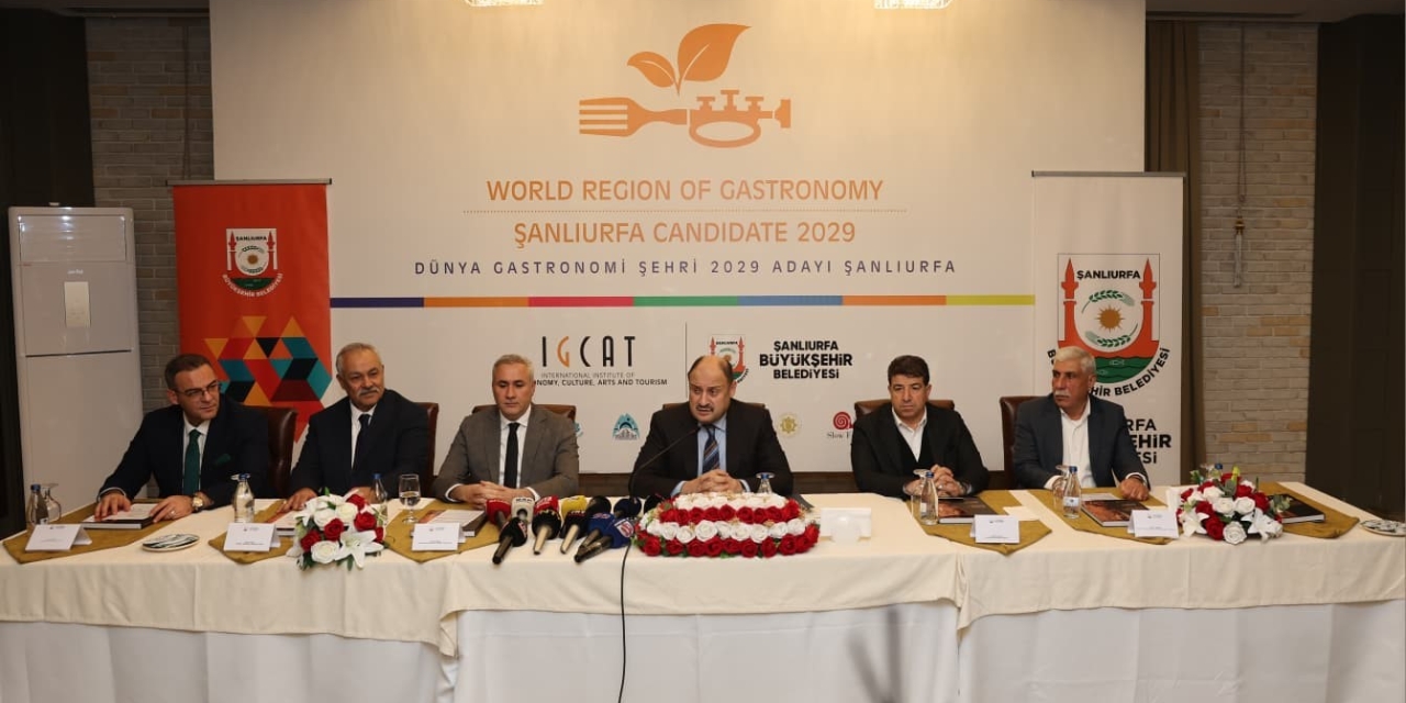 Şanlıurfa ’2029 Dünya Gastronomi Şehri’ Unvanına Aday Gösterildi