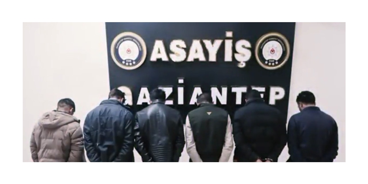 Gaziantep’te ‘hırsızlık Çetesi’ Çökertildi: 6 Gözaltı