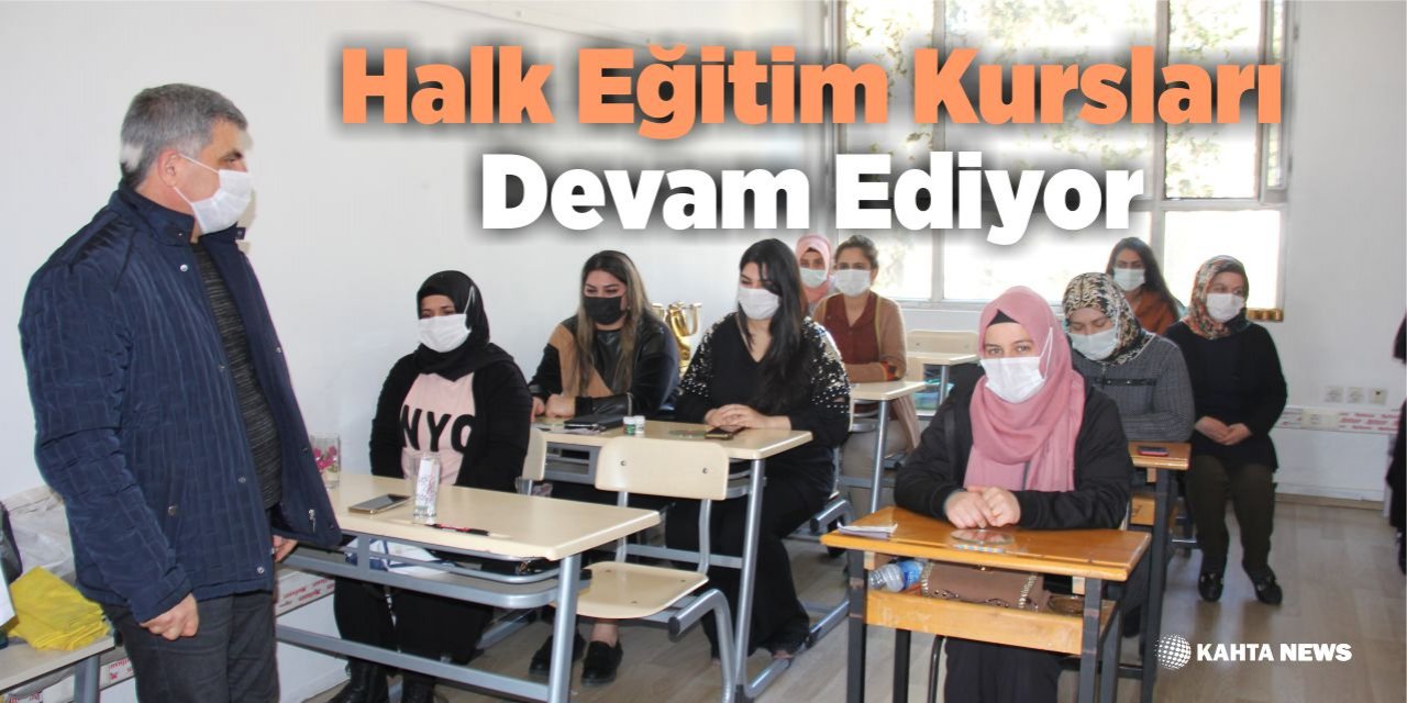Halk Eğitim Kursları Devam Ediyor