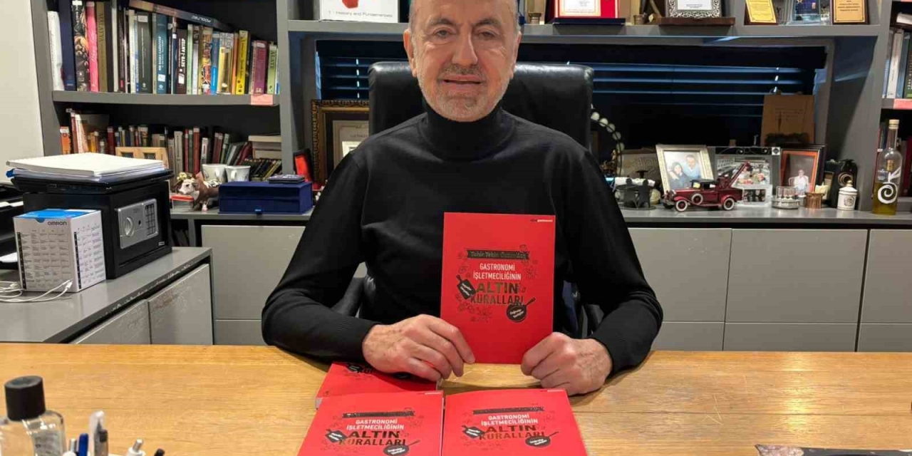Şef Öztan’dan Gastronomi İşletmeciliğinin Kuralları İle İlgili Kitap