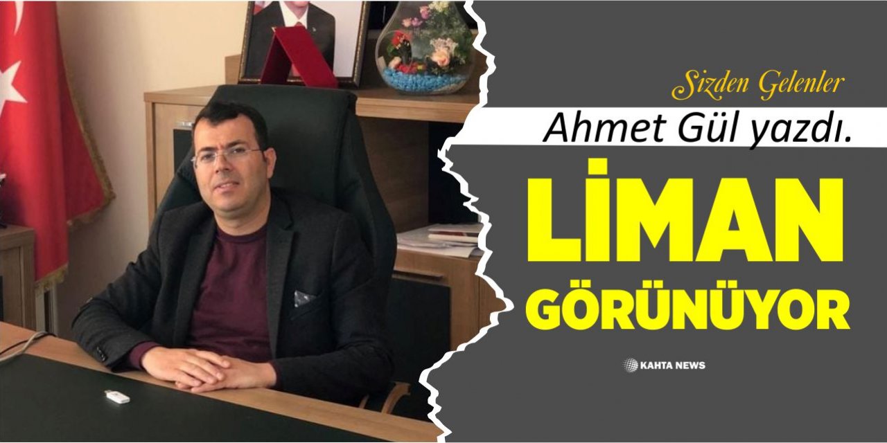 LİMAN GÖRÜNÜYOR