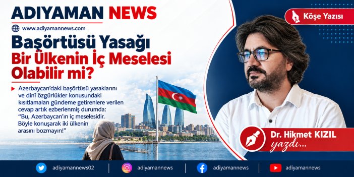 Başörtüsü Yasağı Bir Ülkenin İç Meselesi Olabilir mi?