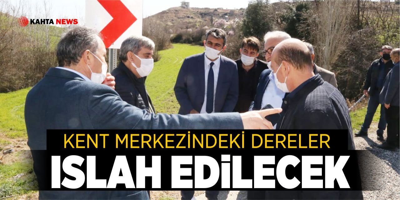 Kent Merkezindeki Dereler Islah Edilecek