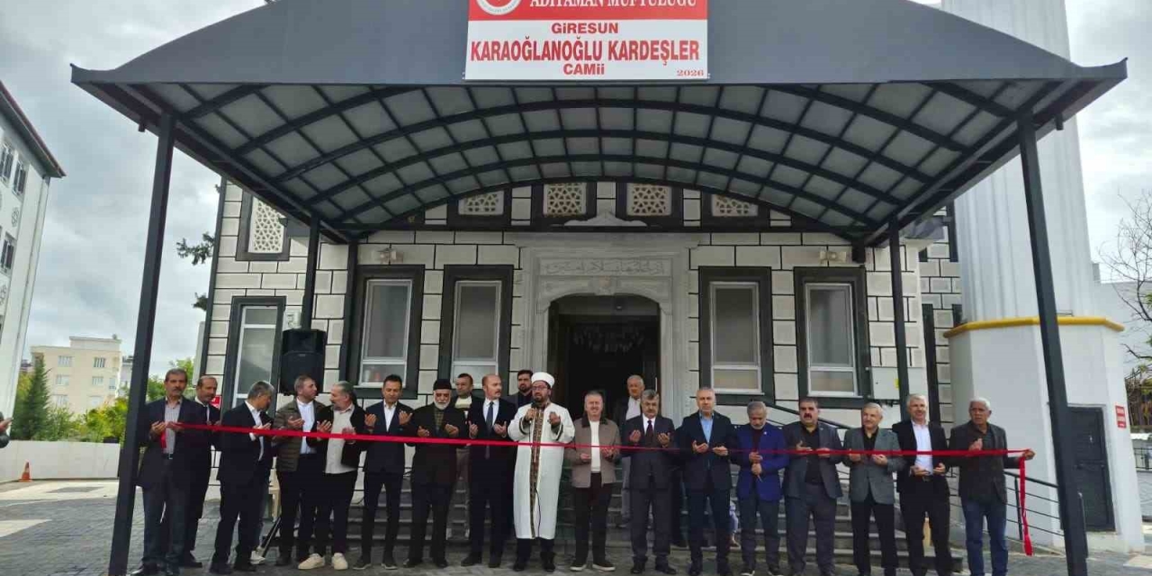 Adıyaman’da Giresun Karaoğlanoğlu Kardeşler Camisi Ve Kur’an Kursu Açıldı