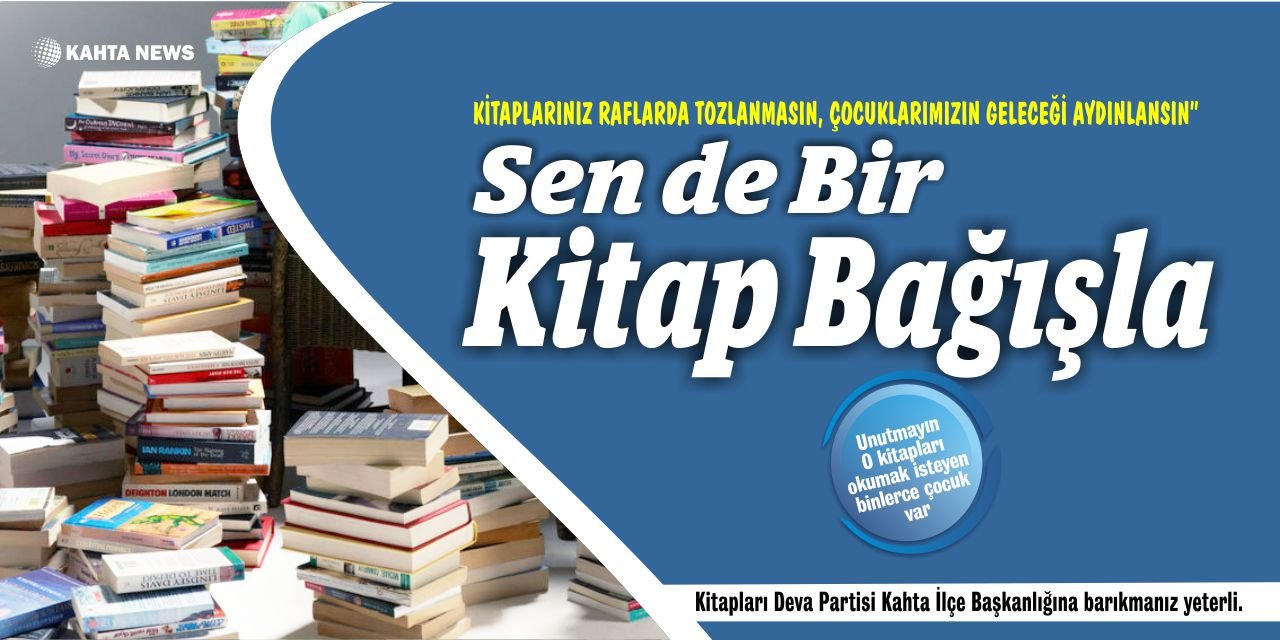Kahta’da ‘Sen de bir kitap bağışla’ Kampanyası Başlatıldı