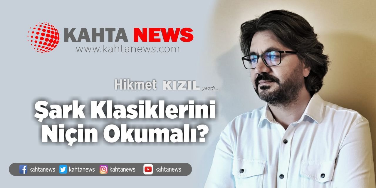 Şark Klasiklerini Niçin Okumalı?