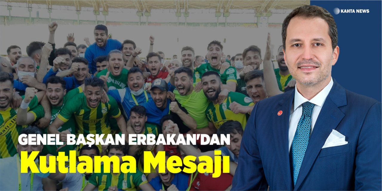 Erbakan’dan Adıyaman 1954 Spor’a Kutlama Mesajı