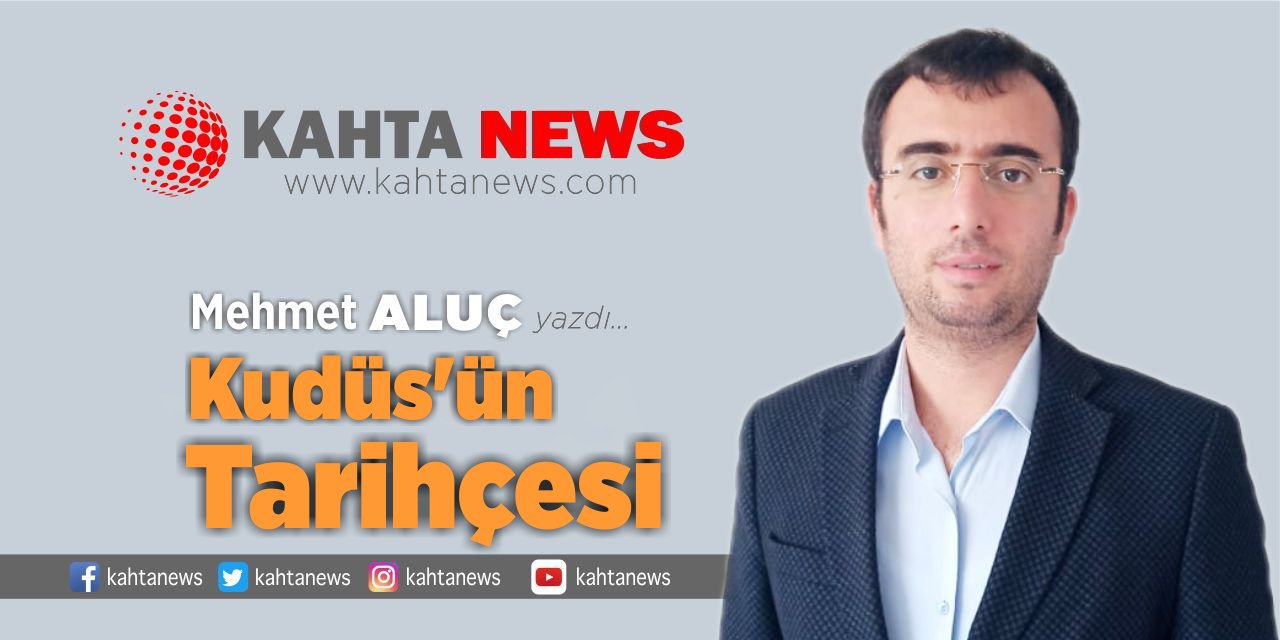 KUDÜS'ÜN TARİHÇESİ