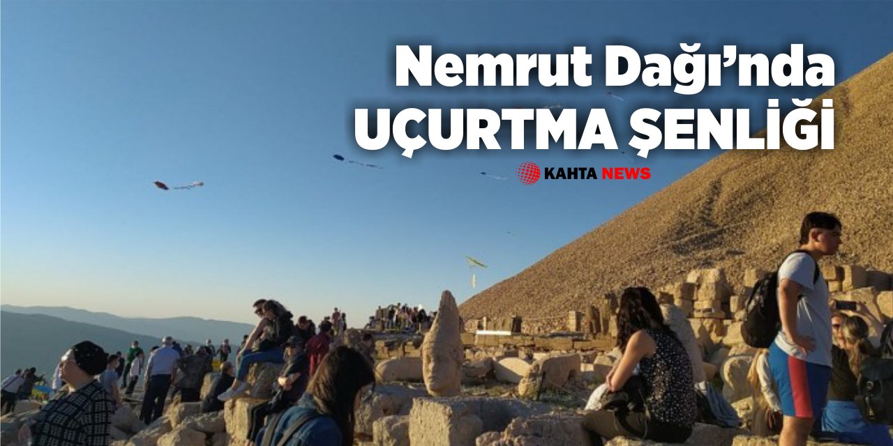 Nemrut Dağı’nda Uçurtma Şenliği