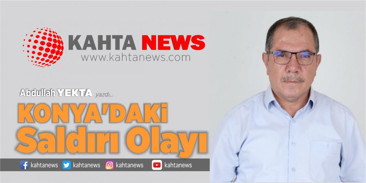 Konya'daki Saldırı Olayı