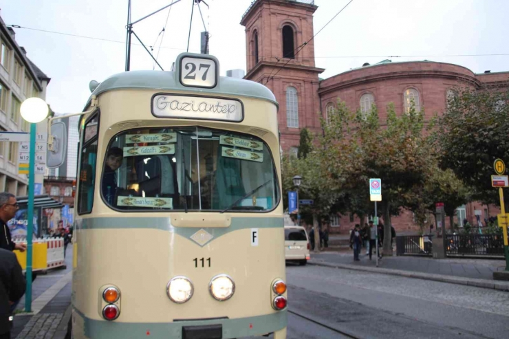 Frankfurt’ta Gaziantep Tramvayı