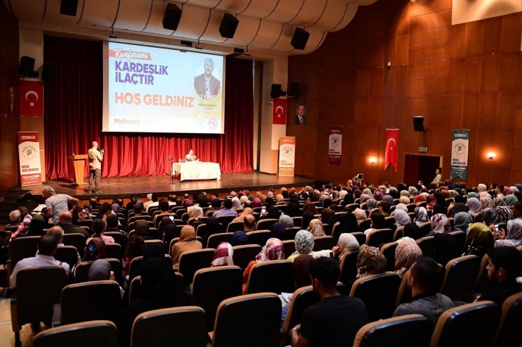 ‘kardeşlik İlaçtır’ Konferansına Yoğun İlgi