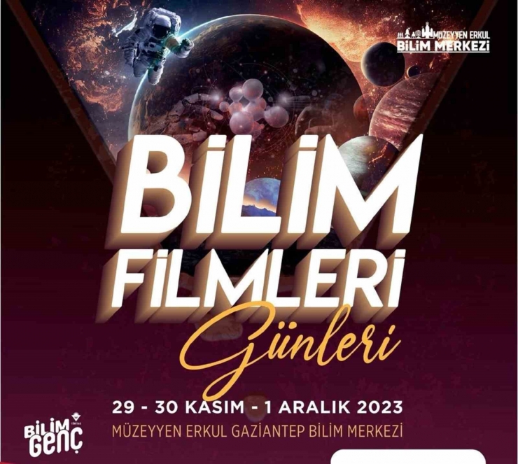 Gaziantep Büyükşehirin Bilim Filmleri Günleri Başlıyor