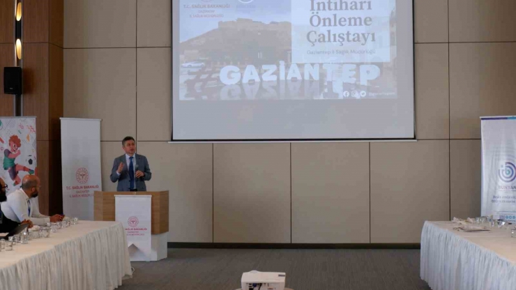 Gaziantep’te “intiharı Önleme Çalıştayı” Düzenlendi
