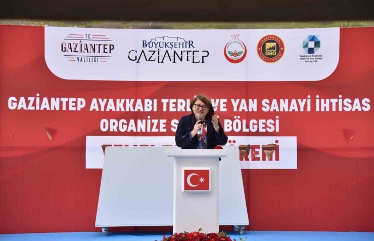 Ayakkabı İhtisas Osb, Gaziantep’i Tüm Dünyada Sektörün Cazibe Merkezi Yapacak
