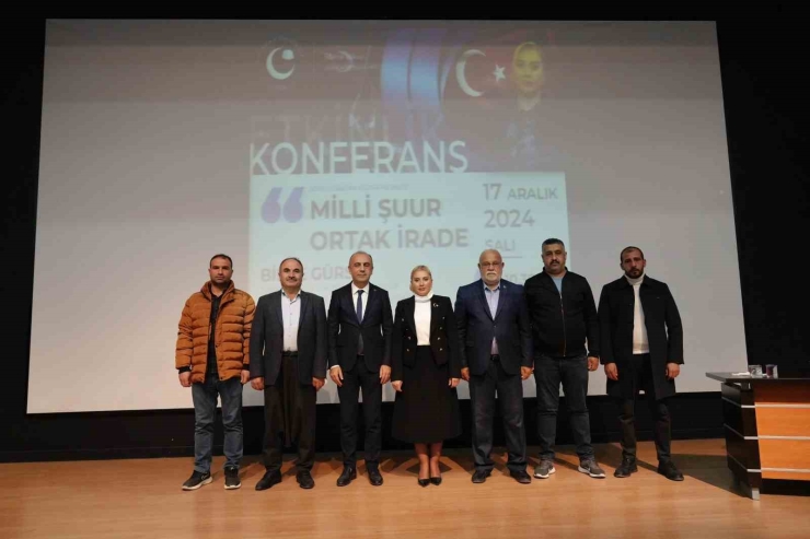 Adıyaman Üniversitesi’nde "milli Şuur Ortak İrade" Konferansı