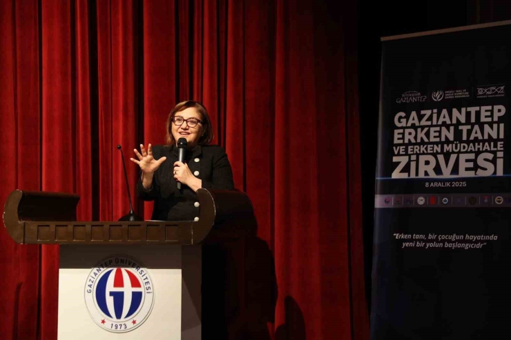 Erken Tanı Ve Erken Müdahale Zirvesi Gaziantep’te Gerçekleşti