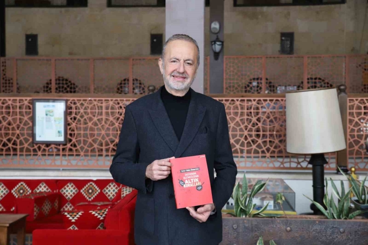 Gastronomi Sektörüne Rehber Olacak "gastronomi İşletmeciliğinin Altın Kuralları" Kitabı Yayımlandı