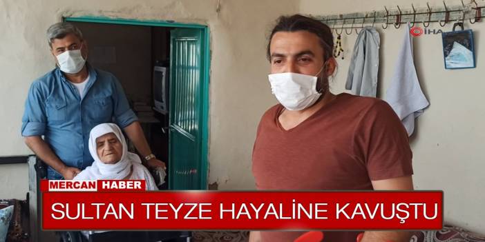 SULTAN TEYZE HAYALİNE KAVUŞTU